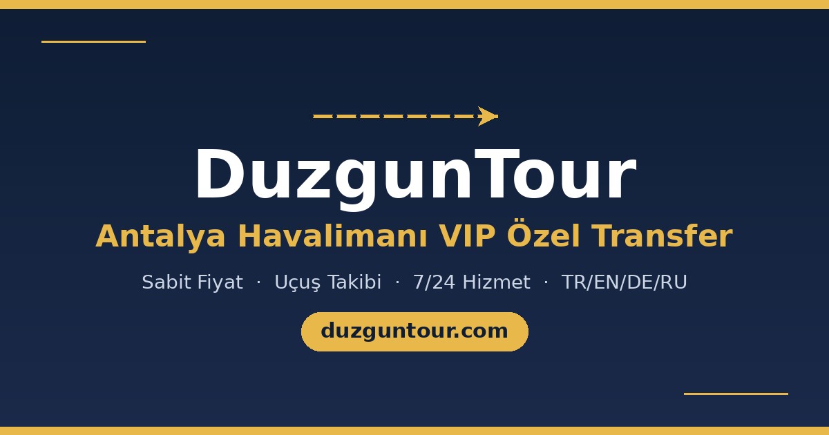 Antalya Havalimanı'ndan Belek'e Transfer: Fiyatlar, Süreler ve En İyi Seçenekler